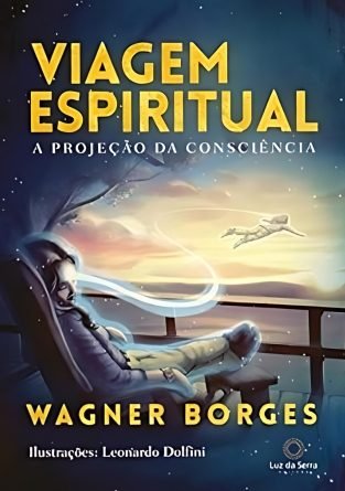 Projeção Astral - Viagem Espiritual