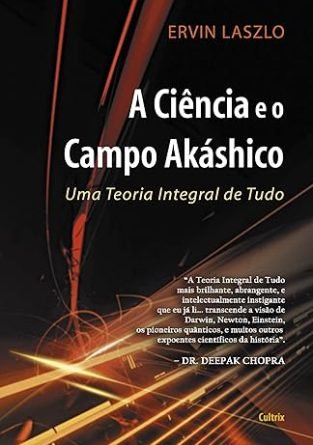 ciencia e campo akashico