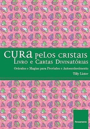 cura pelos cristais